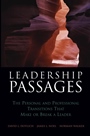 Leadership Passages: The Personal and Professional Transitions That Make or Break a Leader - ISBN 9780787974275