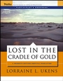 Lost in the Cradle of Gold: Participants Workbook - ISBN 9780787976095