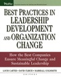 Best Practices in Leadership Development and Organization Change: How the Best Companies Ensure Meaningful Change and Sustainable Leadership - ISBN 9780787976255