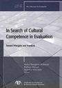 In Search of Cultural Competence in Evaluation Toward Principles and Practices: New Directions for Evaluation, Number 102 - ISBN 9780787976545