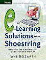 E–Learning Solutions on a Shoestring: Help for the Chronically Underfunded Trainer - ISBN 9780787977122