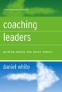 Coaching Leaders: Guiding People Who Guide Others - ISBN 9780787977146