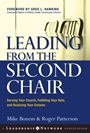 Leading from the Second Chair: Serving Your Church, Fulfilling Your Role, and Realizing Your Dreams - ISBN 9780787977399