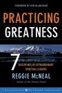Practicing Greatness: 7 Disciplines of Extraordinary Spiritual Leaders - ISBN 9780787977535