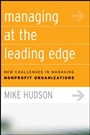 Managing at the Leading Edge: New Challenges in Managing Nonprofit Organizations - ISBN 9780787978068