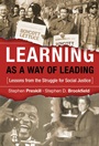 Learning as a Way of Leading: Lessons from the Struggle for Social Justice - ISBN 9780787978075