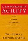 Leadership Agility: Five Levels of Mastery for Anticipating and Initiating Change - ISBN 9780787979133