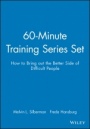60–Minute Training Series Set: How to Bring out the Better Side of Difficult People - ISBN 9780787980078