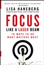 Focus Like a Laser Beam: 10 Ways to Do What Matters Most - ISBN 9780787984816