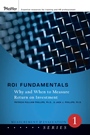 ROI Fundamentals: Why and When to Measure Return on Investment - ISBN 9780787987169