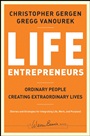 Life Entrepreneurs: Ordinary People Creating Extraordinary Lives - ISBN 9780787988623
