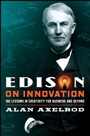 Edison on Innovation: 102 Lessons in Creativity for Business and Beyond - ISBN 9780787994594