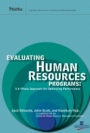 Evaluating Human Resources Programs: A 6–Phase Approach for Optimizing Performance - ISBN 9780787994877