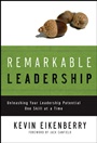 Remarkable Leadership: Unleashing Your Leadership Potential One Skill at a Time - ISBN 9780787996192