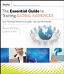 The Essential Guide to Training Global Audiences: Your Planning Resource of Useful Tips and Techniques - ISBN 9780787996611