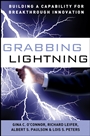 Grabbing Lightning: Building a Capability for Breakthrough Innovation - ISBN 9780787996642