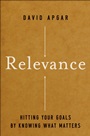 Relevance: Hitting Your Goals by Knowing What Matters - ISBN 9780787997595