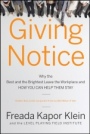 Giving Notice: Why the Best and Brightest are Leaving the Workplace and How You Can Help them Stay - ISBN 9780787998097