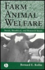 Farm Animal Welfare: Social, Bioethical, and Research Issues - ISBN 9780813801919