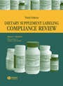 Dietary Supplement Labeling Compliance Review - ISBN 9780813804262