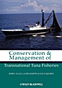 Conservation and Management of Transnational Tuna Fisheries - ISBN 9780813805672