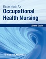 Essentials for Occupational Health Nursing - ISBN 9780813806891