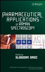 Pharmaceutical Applications of Raman Spectroscopy - ISBN 9780813810133