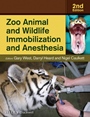 Zoo Animal and Wildlife Immobilization and Anesthesia - ISBN 9780813811833