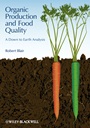 Organic Production and Food Quality: A Down to Earth Analysis - ISBN 9780813812175
