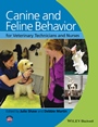Canine and Feline Behavior for Veterinary Technicians and Nurses - ISBN 9780813813189