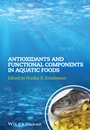 Antioxidants and Functional Components in Aquatic Foods - ISBN 9780813813677