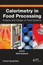 Calorimetry in Food Processing: Analysis and Design of Food Systems - ISBN 9780813814834