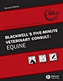 Blackwells Five–Minute Veterinary Consult: Equine - ISBN 9780813814872