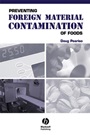 Preventing Foreign Material Contamination of Foods - ISBN 9780813816395