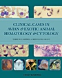 Clinical Cases in Avian and Exotic Animal Hematology and Cytology - ISBN 9780813816616