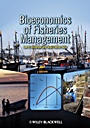 Bioeconomics of Fisheries Management - ISBN 9780813817323