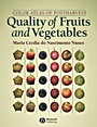 Color Atlas of Postharvest Quality of Fruits and Vegetables - ISBN 9780813817521