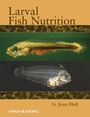 Larval Fish Nutrition - ISBN 9780813817927