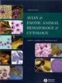 Avian and Exotic Animal Hematology and Cytology - ISBN 9780813818115