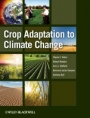 Crop Adaptation to Climate Change - ISBN 9780813820163
