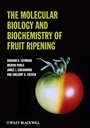 The Molecular Biology and Biochemistry of Fruit Ripening - ISBN 9780813820392