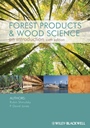 Forest Products and Wood Science: An Introduction - ISBN 9780813820743