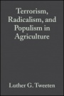 Terrorism, Radicalism, and Populism in Agriculture - ISBN 9780813821580