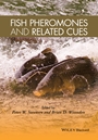 Fish Pheromones and Related Cues - ISBN 9780813823867