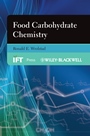 Food Carbohydrate Chemistry - ISBN 9780813826653