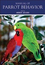 Manual of Parrot Behavior - ISBN 9780813827490
