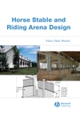 Horse Stable and Riding Arena Design - ISBN 9780813828596