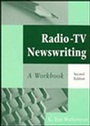 Radio–TV Newswriting: A Workbook - ISBN 9780813829098