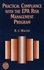Practical Compliance with the EPA Risk Management Program - ISBN 9780816907489