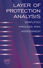Layer of Protection Analysis: Simplified Process Risk Assessment - ISBN 9780816908110
